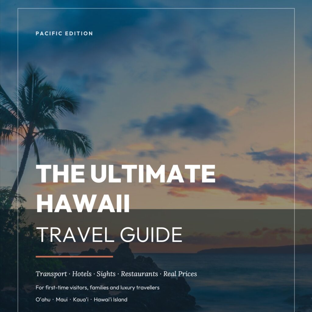 The Ultimate Hawaii Travel Guide